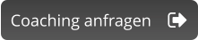 Coaching anfragen